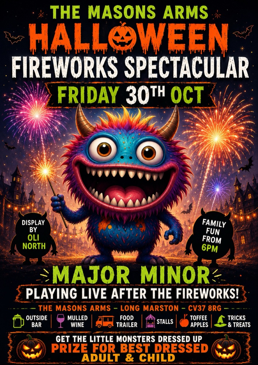 Poster for The Masons Arms Halloween Fireworks Spectacular, Friday 30th October, family fun from 6pm.